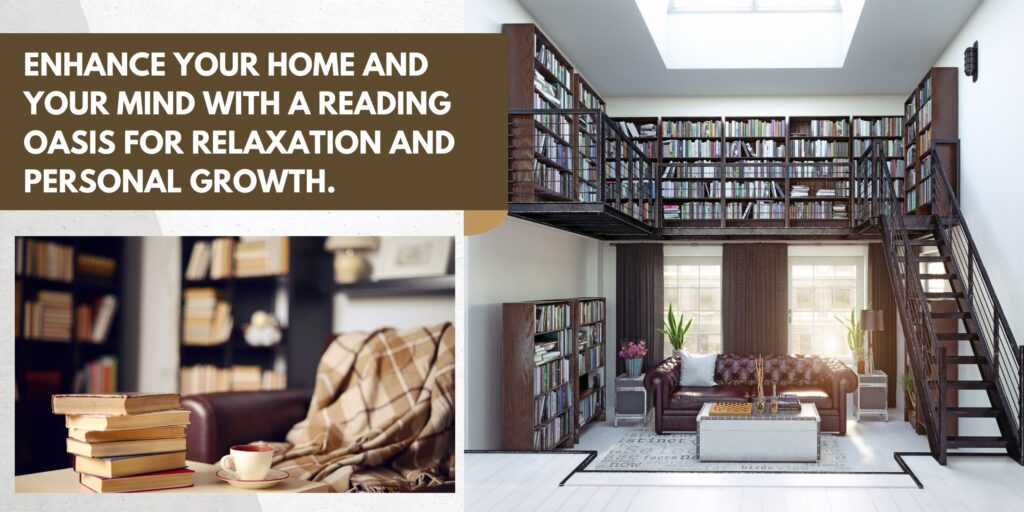 Creating a Reading Oasis in Your Home: A Guide to Home Improvement with Books